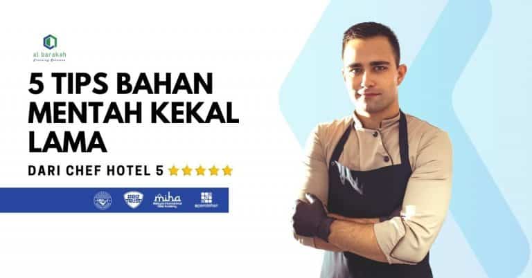 5 Tips Untuk Bahan Mentah Kekal Lebih Lama Dan Segar – Chef Hotel 5 Bintang
