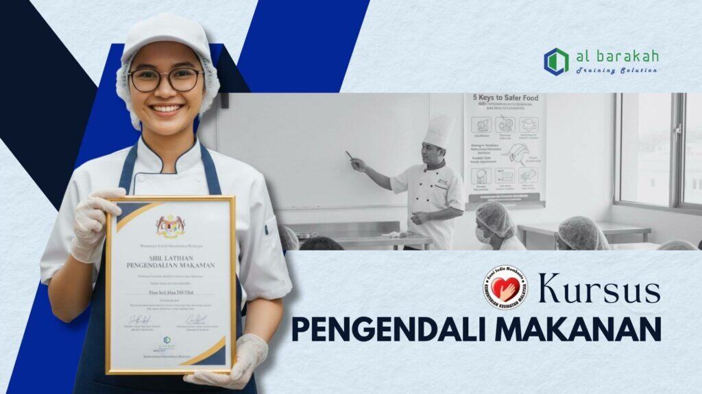 Kursus Pengendali Makanan Al Barakah Training Solution