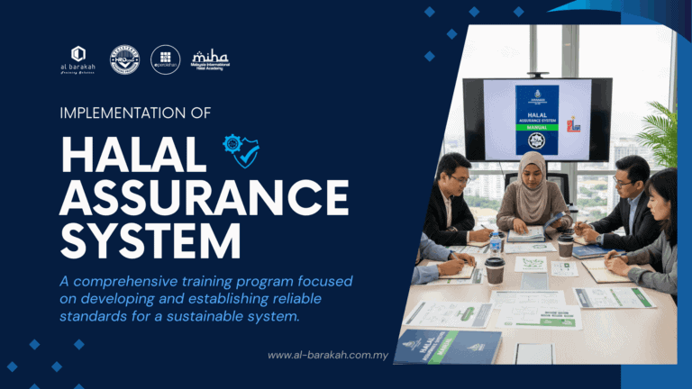 Implementation of Halal Assurance System (HAS)
