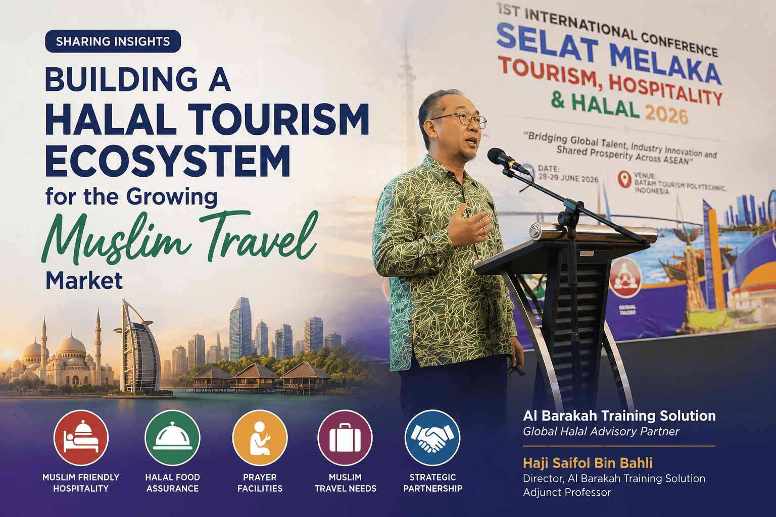 Haji Saifol Bin Bahli delivering a keynote presentation on Halal Tourism and Muslim Friendly Hospitality at the 1st International Selat Melaka Tourism, Hospitality & Halal Conference 2026 in Batam, Indonesia.